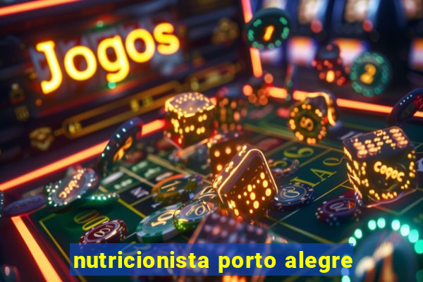 nutricionista porto alegre